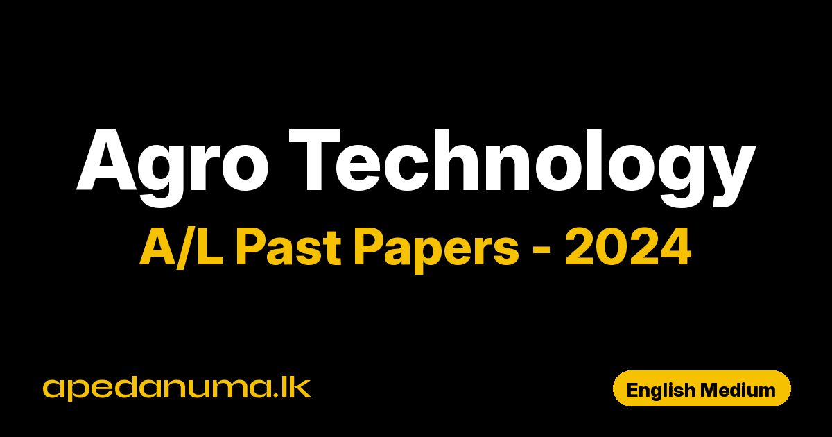 A/L Agro Technology Past Paper 2024 English Medium