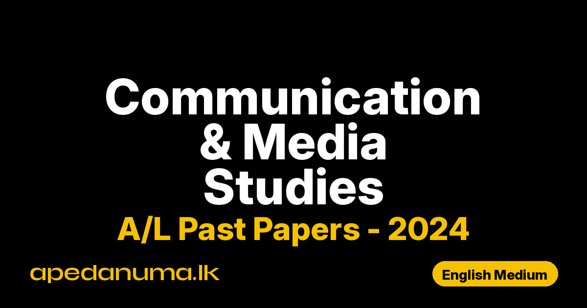 A/L Communication and Media Studies Past Paper 2024 English Medium