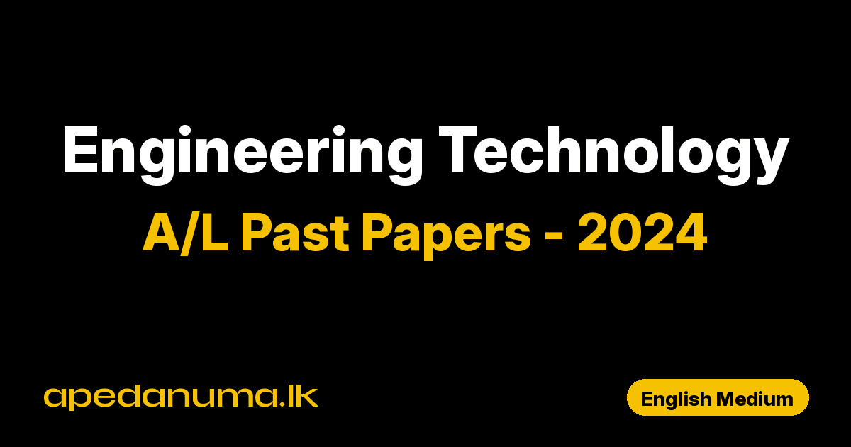 A/L Engineering Technology Past Paper 2024 English Medium