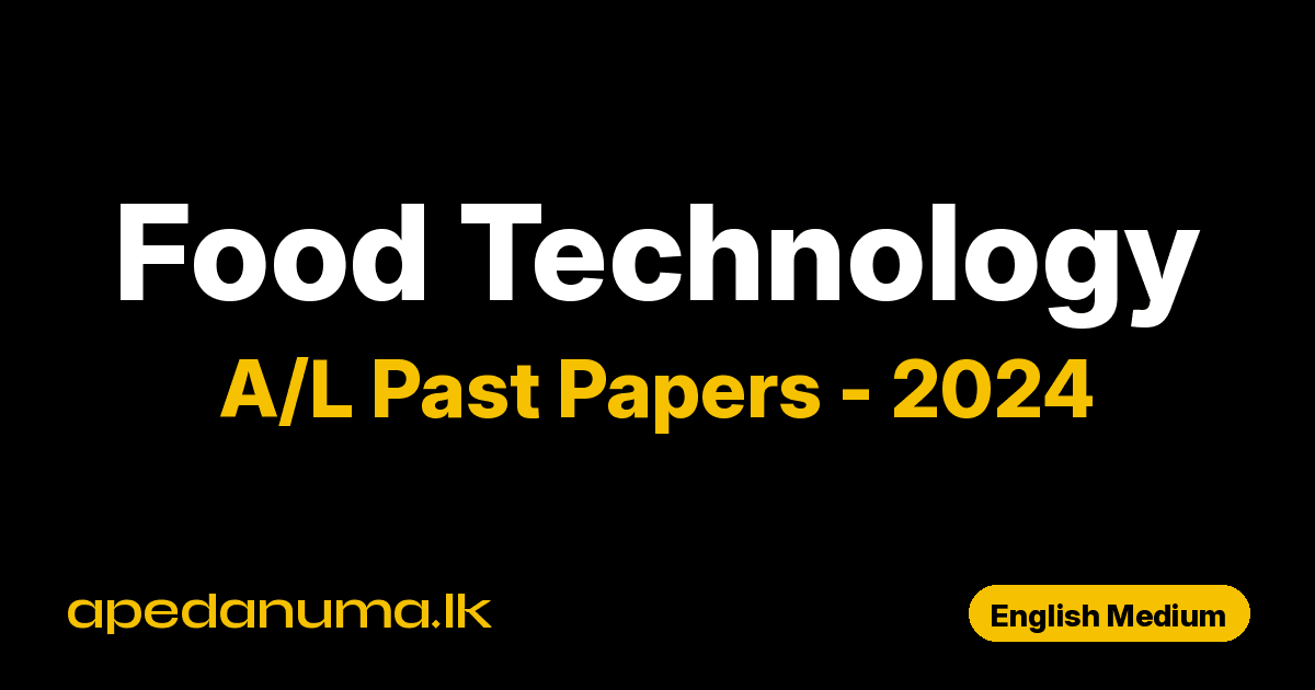 A/L Food Technology Past Paper 2024 English Medium