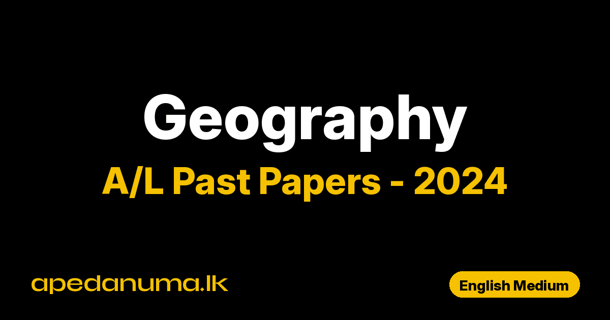 A/L Geography Past Paper 2024 English Medium