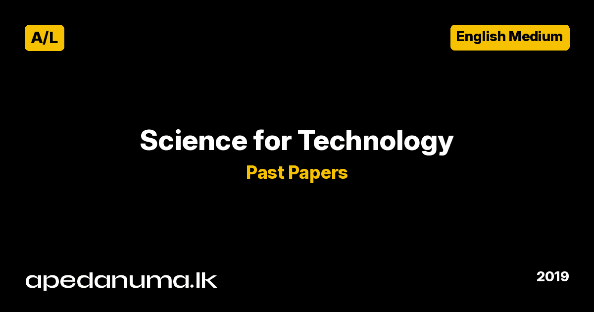 A/L Science for Technology Past Paper 2019 English Medium
