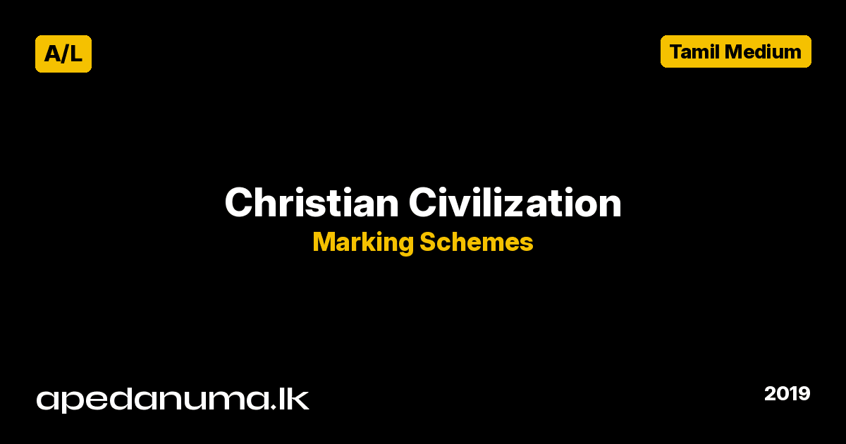 A/L Christian Civilization Marking Scheme 2019 Tamil Medium