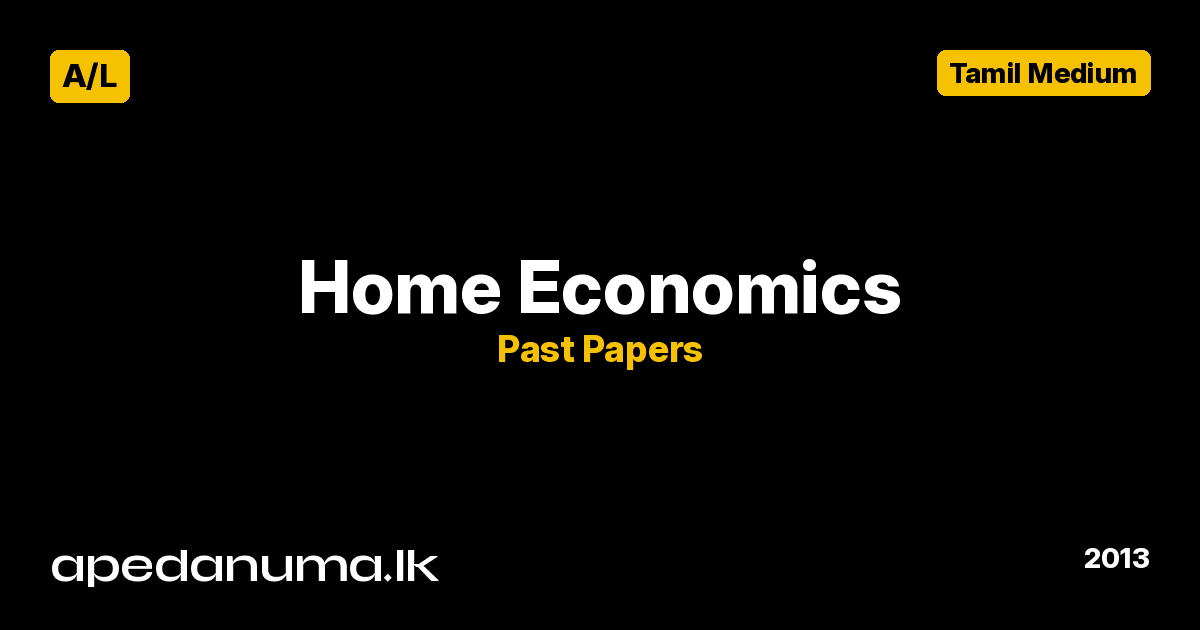 A/L Home Economics Past Paper 2013 Tamil Medium