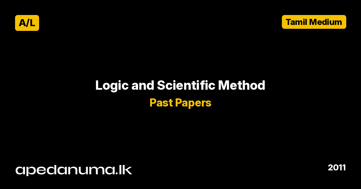 A/L Logic and Scientific Method Past Paper 2011 Tamil Medium