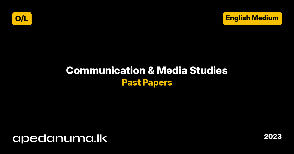 GCE O/L Communication and Media Studies I Past Paper 2023 (English Medium) - Department of Examinations Sri Lanka