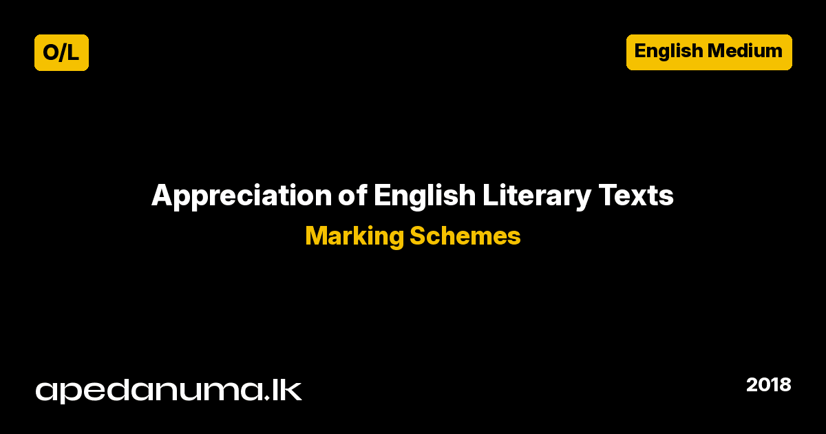 GCE O/L English Literary Texts Marking Scheme 2018 - Department of Examinations Sri Lanka