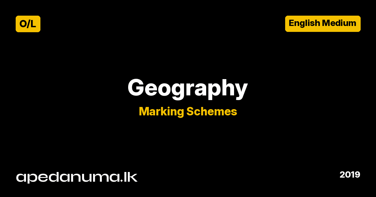 GCE O/L Geography Marking Scheme 2019 - English Medium - Department of Examinations Sri Lanka