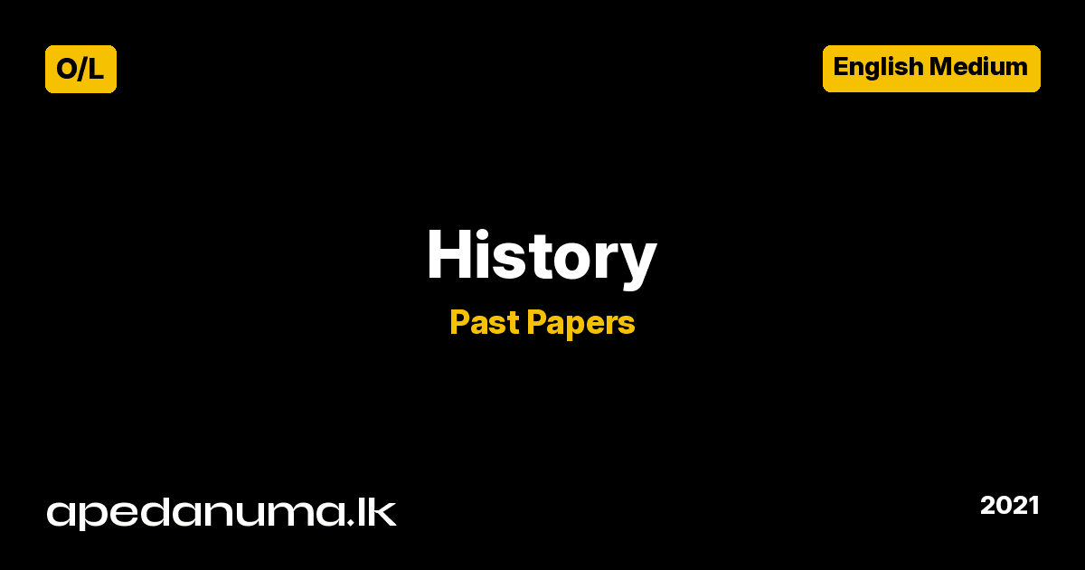 GCE O/L History Past Paper 2021 (Sinhala Medium)