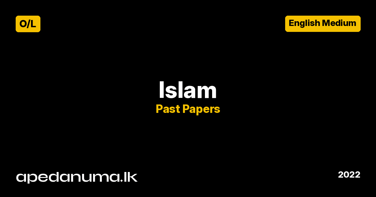 GCE O/L Islam Past Paper - 2022 (English Medium)