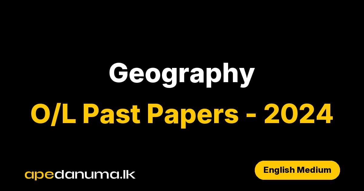 GCE O/L Geography Paper 1 - 2024 (English Medium)