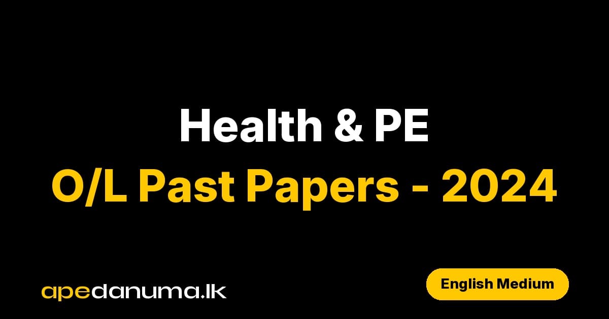 GCE O/L Health and Physical Education Past Paper - 2024 (English Medium)