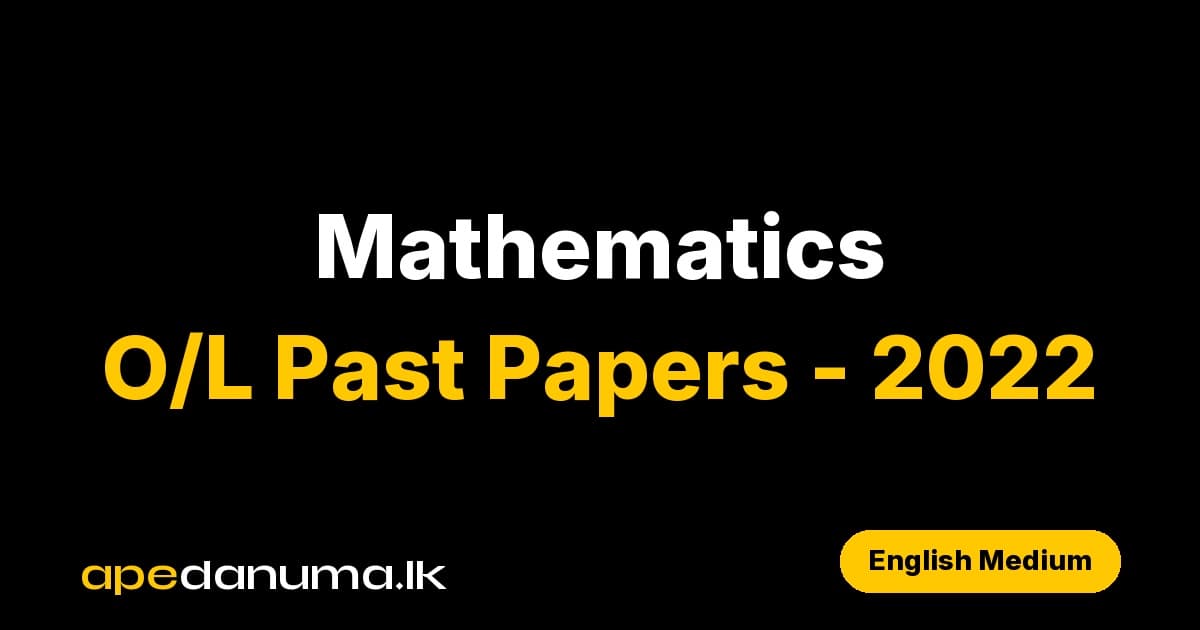 GCE O/L Mathematics Past Paper - 2021(2022) - English Medium - Department of Examinations Sri Lanka